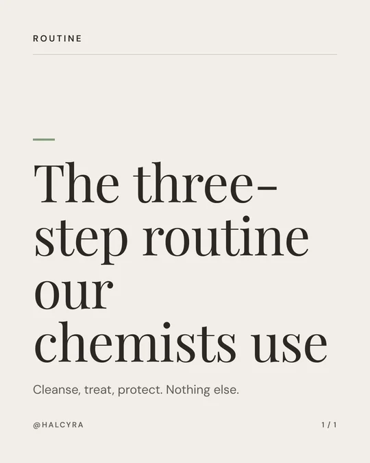 The three-step routine our chemists use